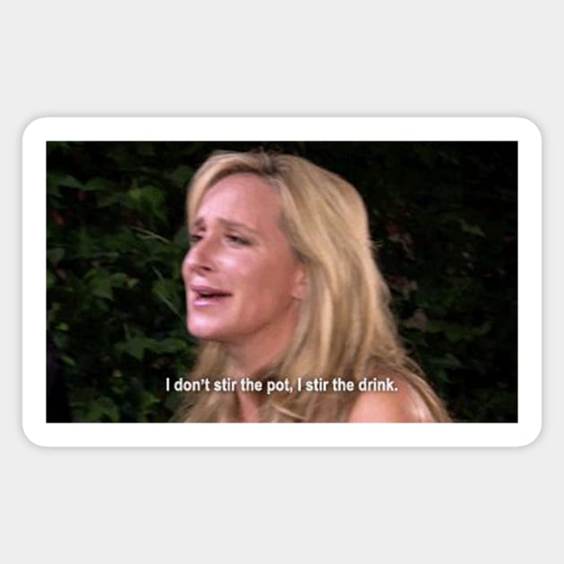 I don't stir the pot RHONY Sticker by ematzzz